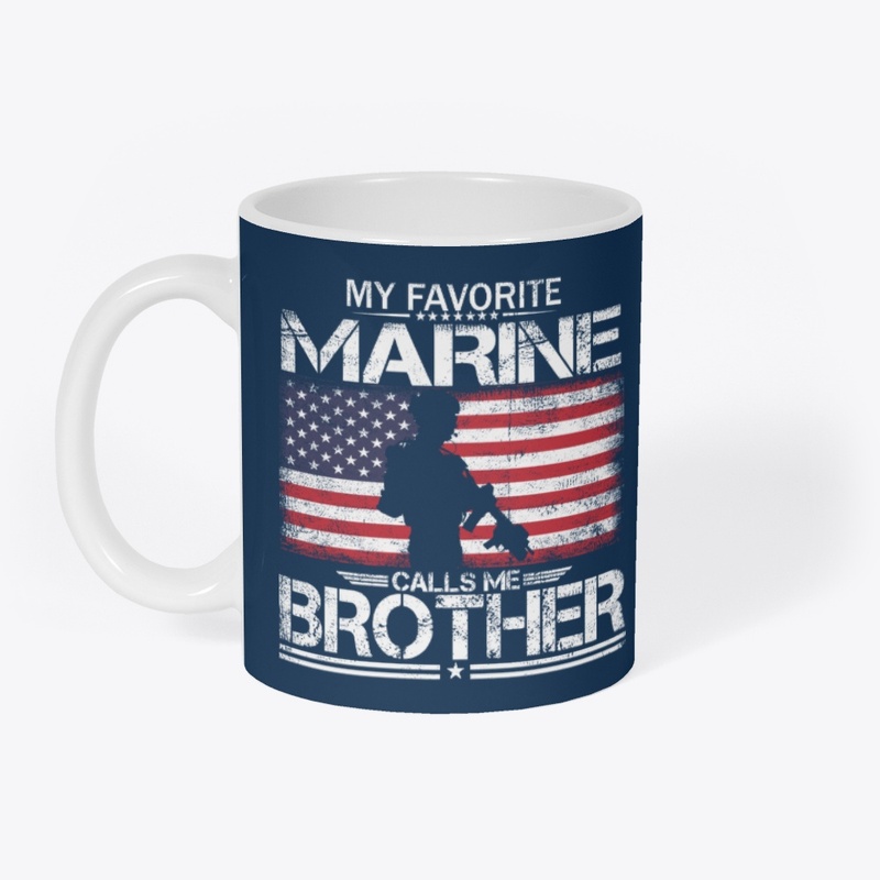 My Favorite Marine Calls Me Brother