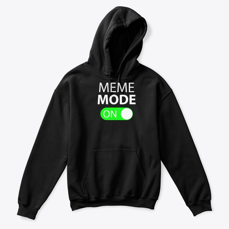 Meme Mode On