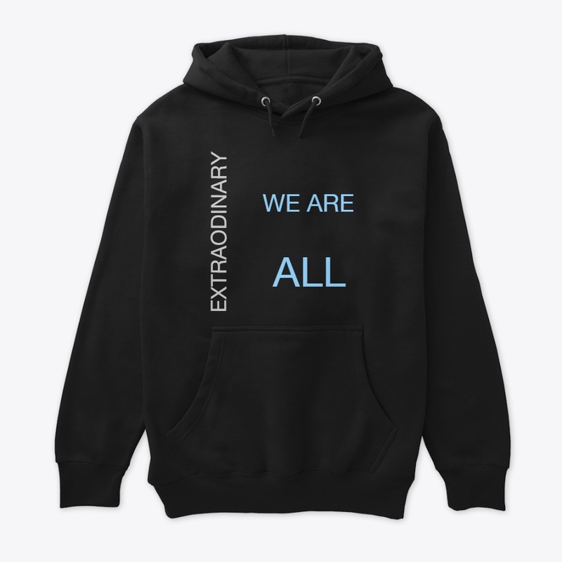 WE ARE ALL EXTRAODINARY