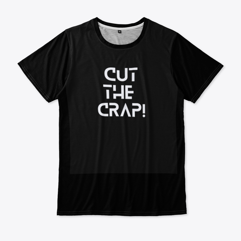 Cut the crap