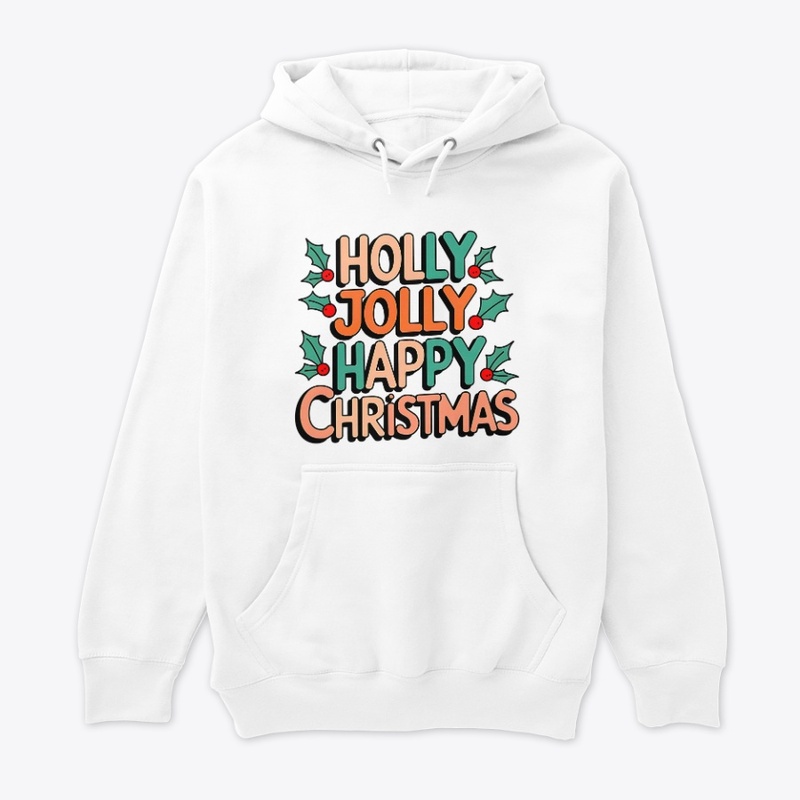 Holly Jolly Happy Christmas T-Shirt