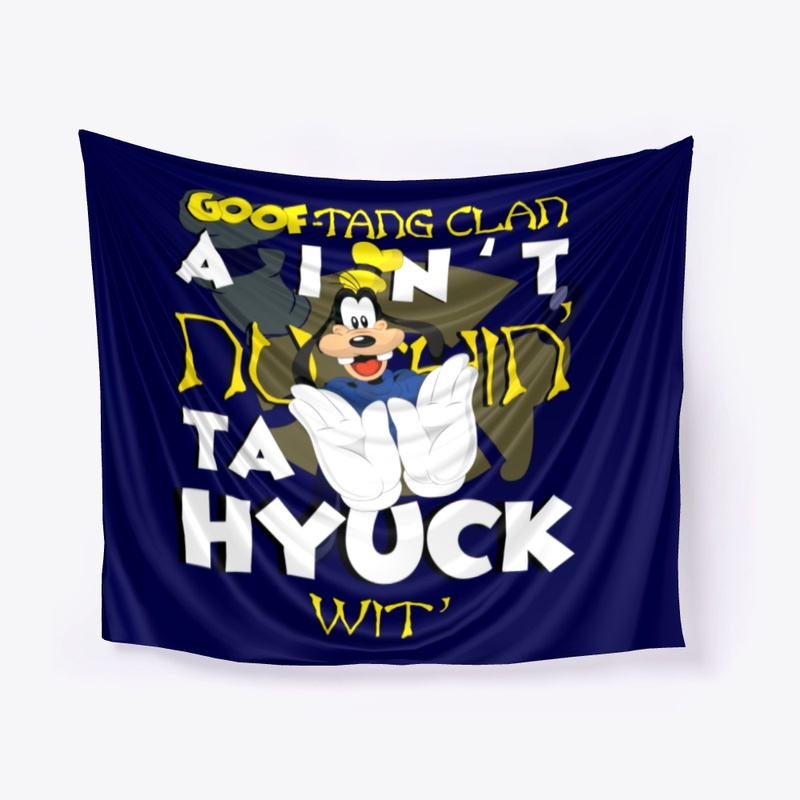 GoofTangClan Ain't Nuthin' Ta Hyuck Wit