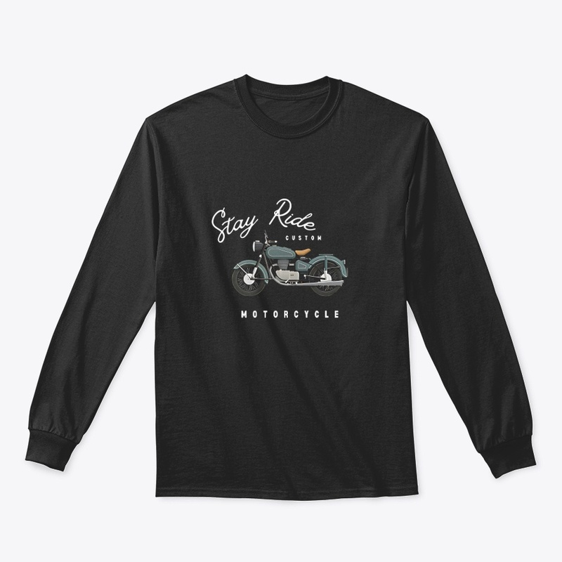 Stay Ride T-shirts Premium Design