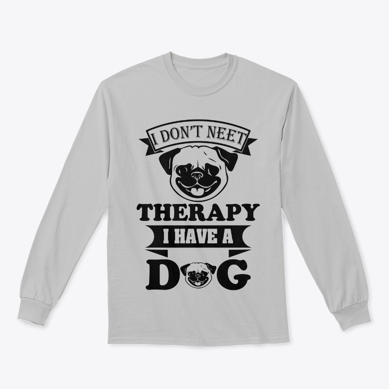 I DON'T NEET THERAPY I HAVE 