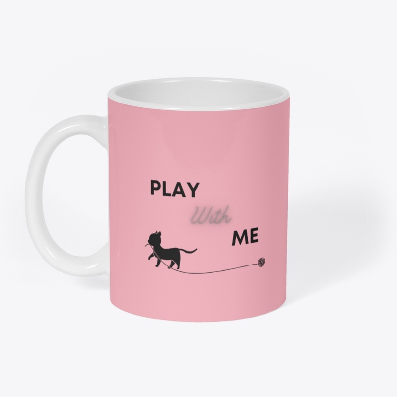 PLAY WITH ME FUNNY CAT DESIGN