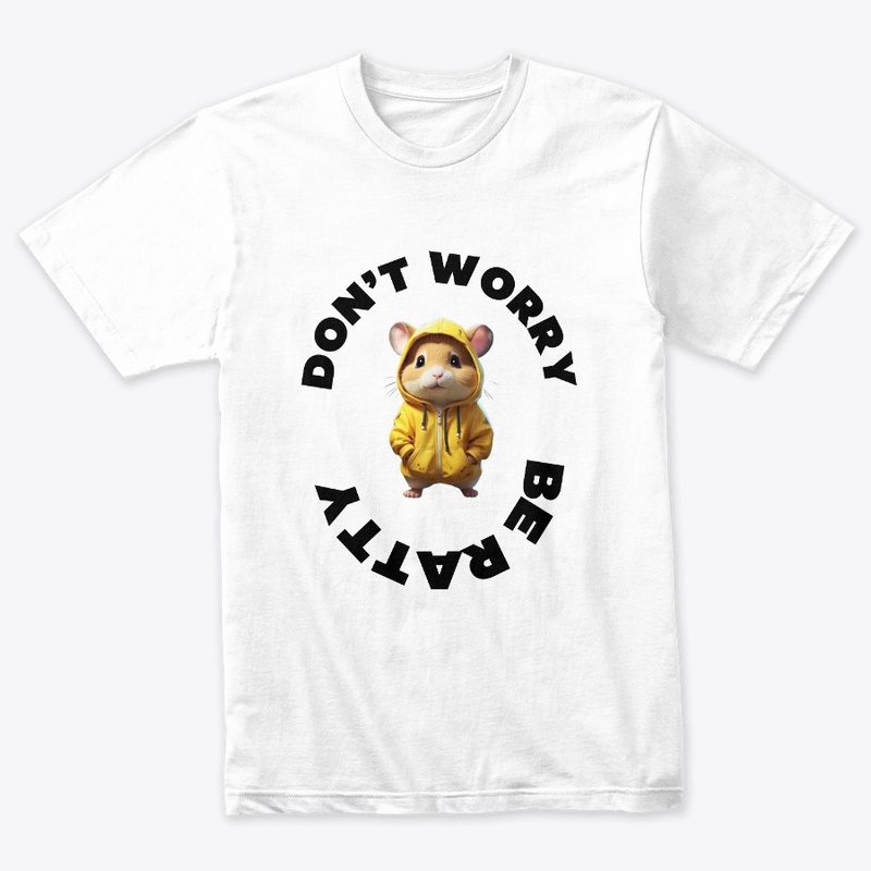 Don't worry be ratty funny design