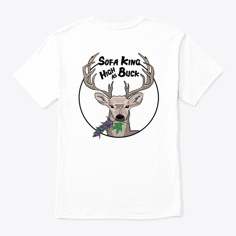 Sofa King High As Buck Tshirt