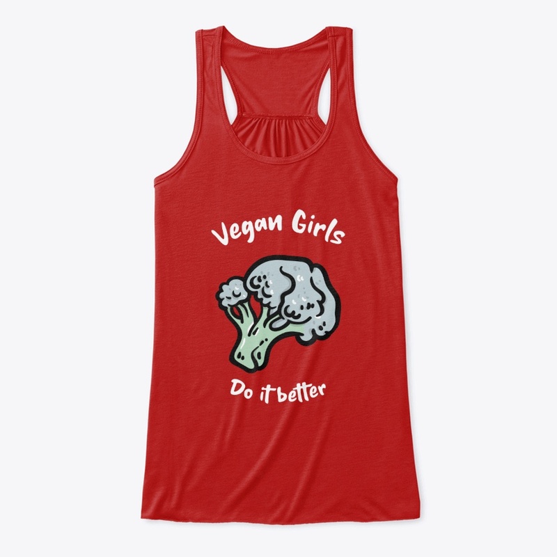 Vegan T-Shirt Vegan Girls Do It Better 