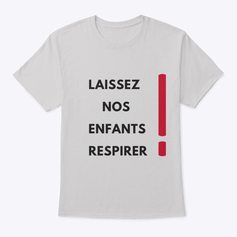 Laissez Nos Enfants Respirer