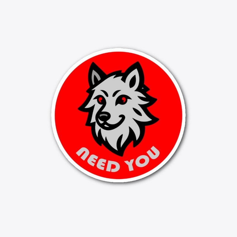 Need You Wolf Badge