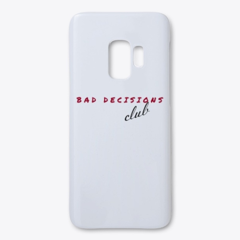 BAD DECISIONS CLUB