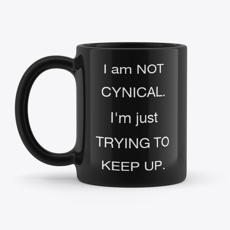 Cynical