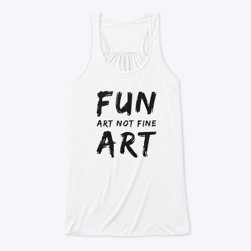 It’s fun art not fine art