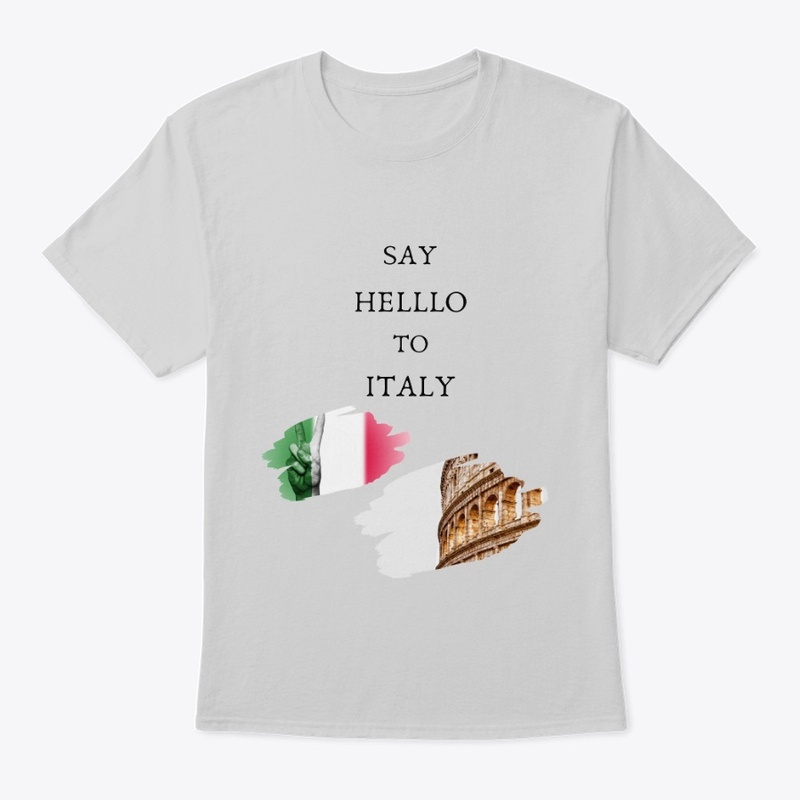 SAY HELLO TO ITALY