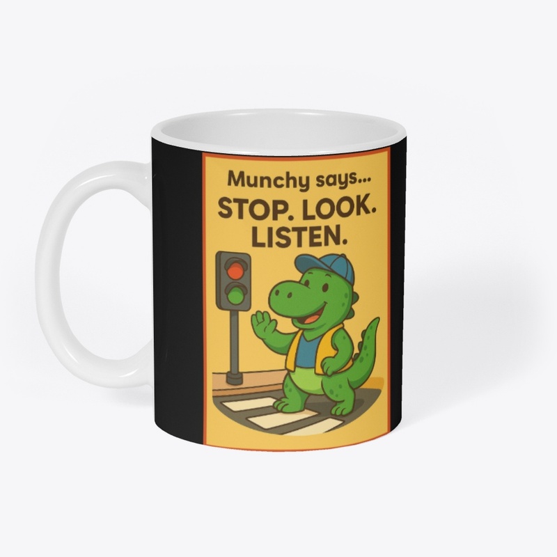 Muncy Says-Stop Look and Listen Edition 