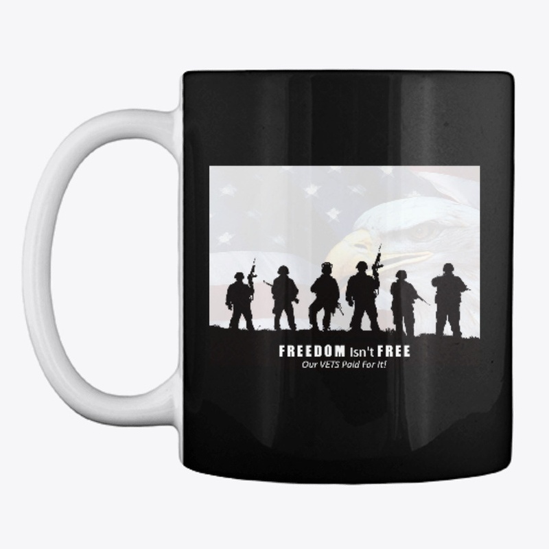 FREEDOM Isn't FREE Mug