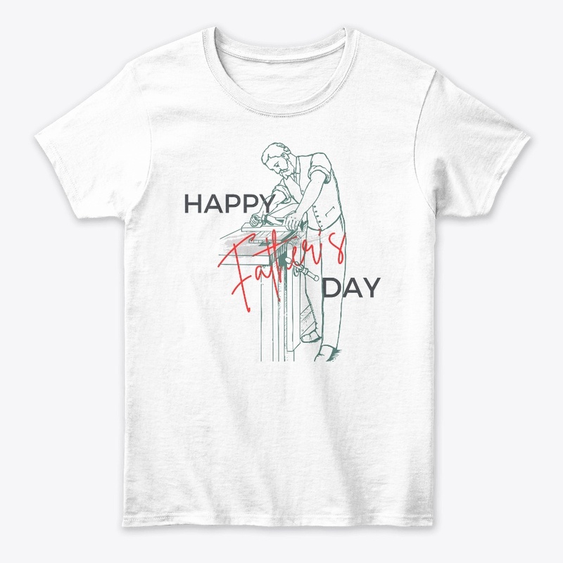 Happy Father's Day T-Shirts