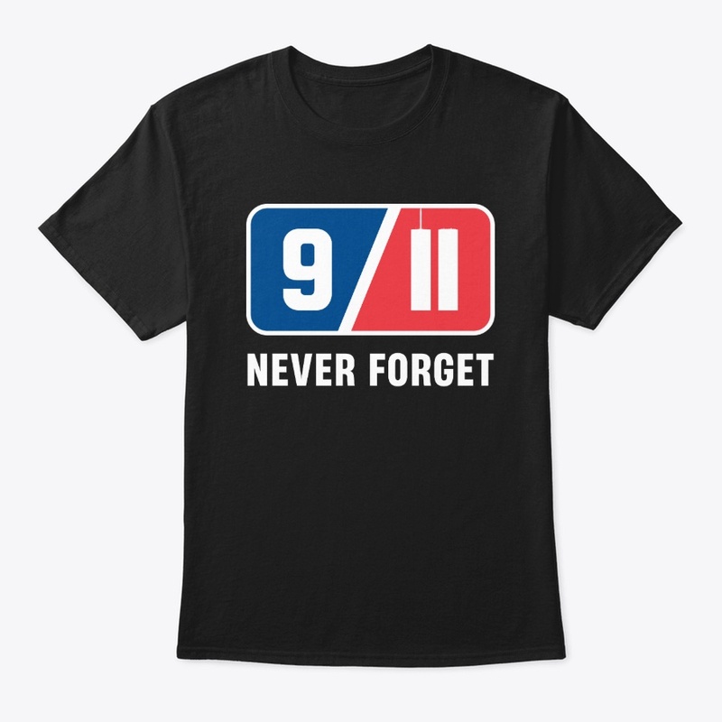 9/11 Never Forget
