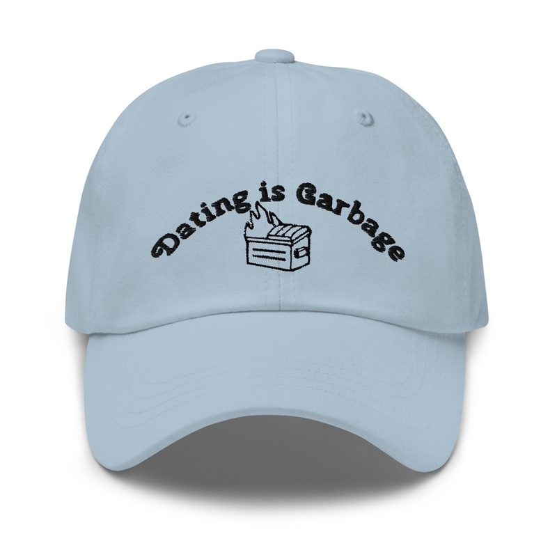 Dating Is Garbage- Pastel 