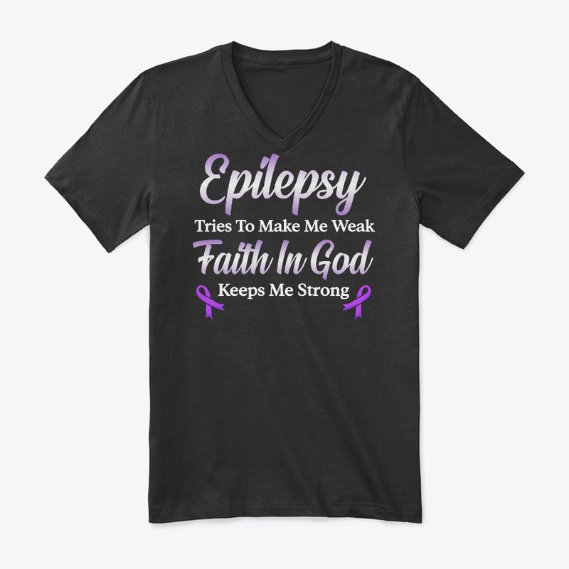 Epilepsy Awareness Gift Faith In God