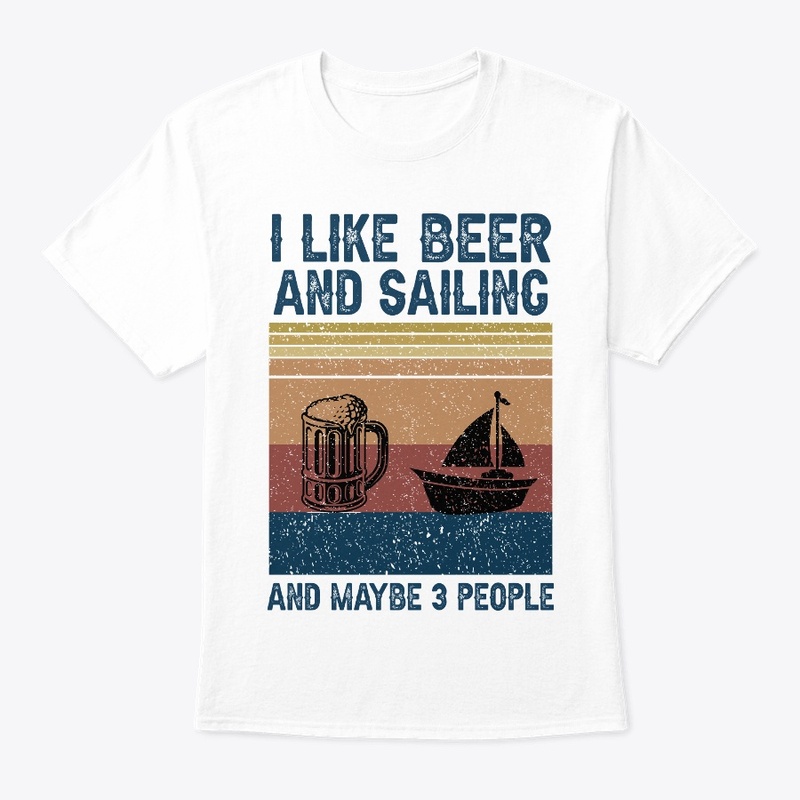 I Like Beer And Sailing 