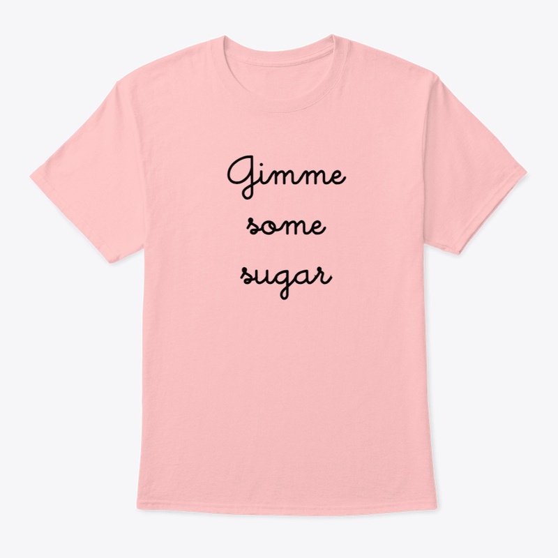 Gimme Some Sugar