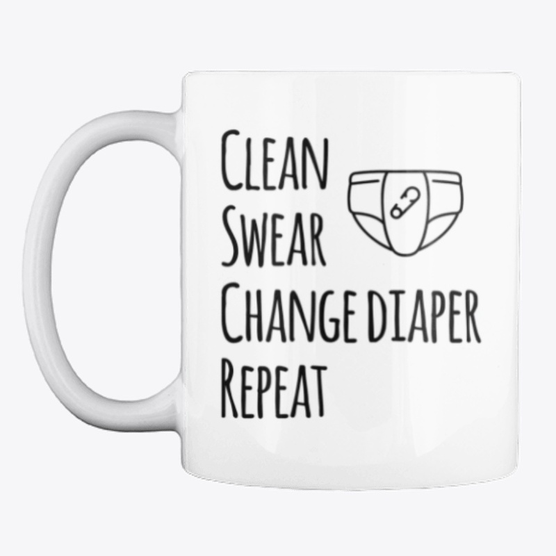 Clean Swear Change Diaper- Mom