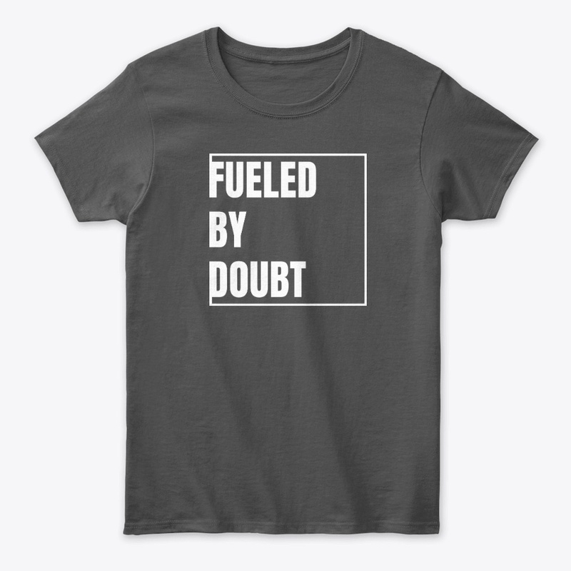 Fueled By Doubt