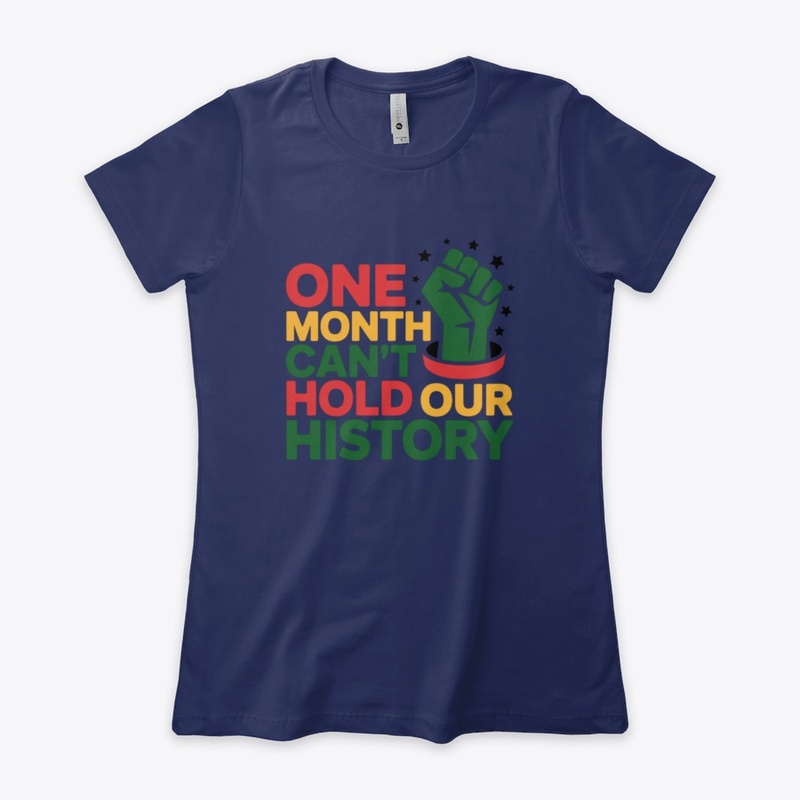 One Month Can't Hold Our History