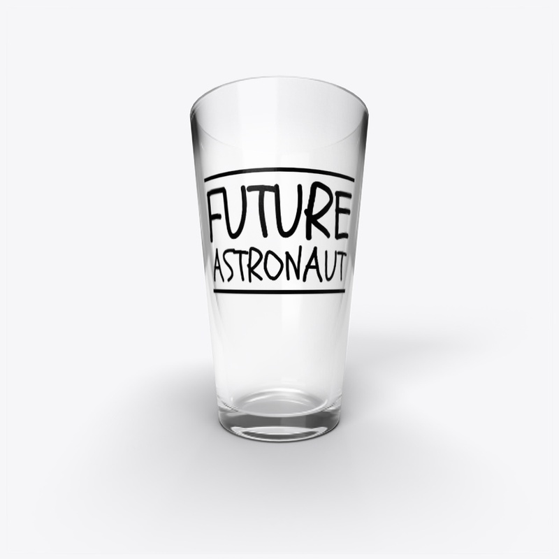 FUTURE ASTRONAUT - Pint Glass 