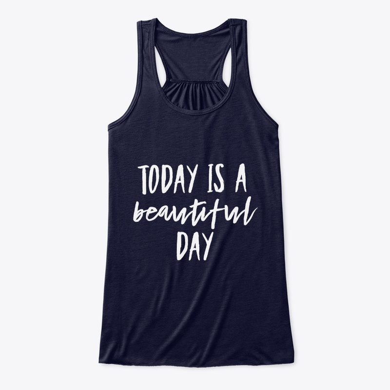 Today is a beautiful day