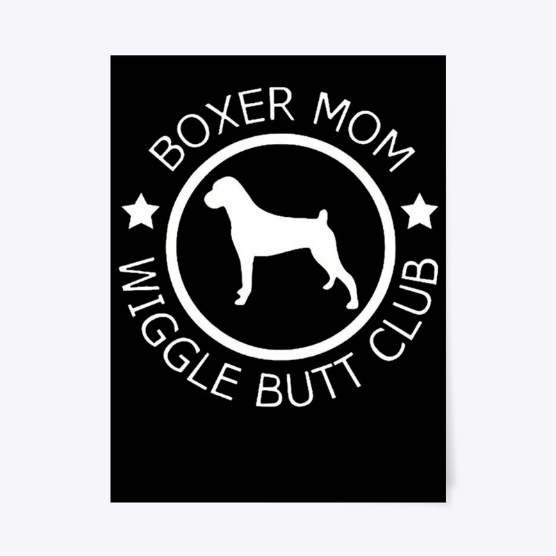 Boxer Mom Wiggle Butt Club T-Shirt
