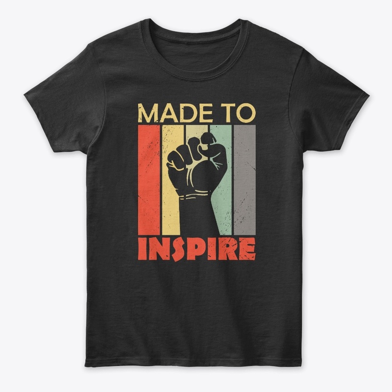 Made to Inspire