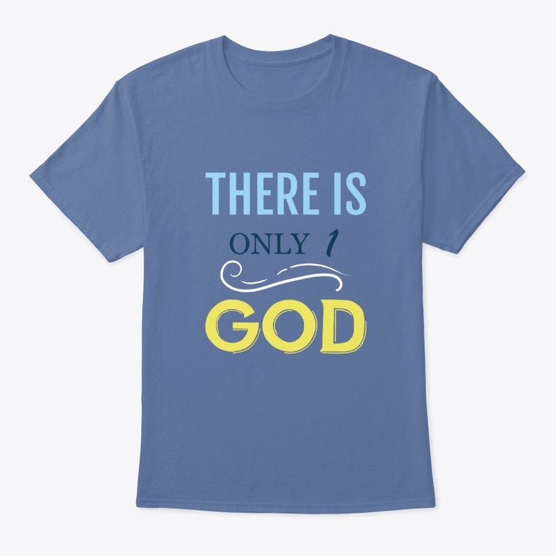 There Is Only One God