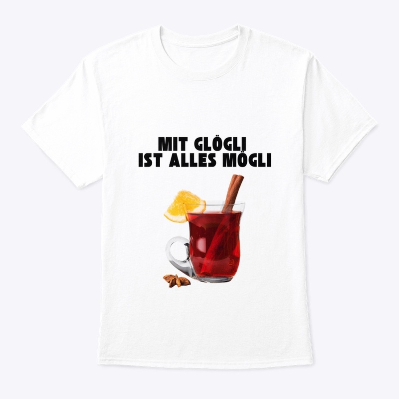 T-Shirt "mit Glögli ist alles mögli"