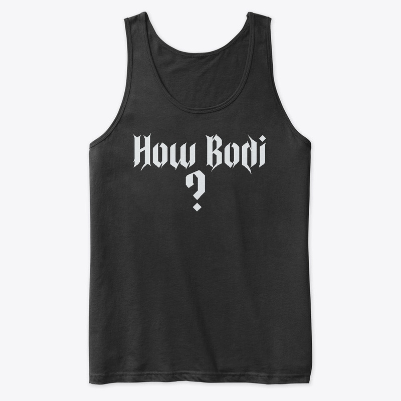 How Bodi ? Naija Design