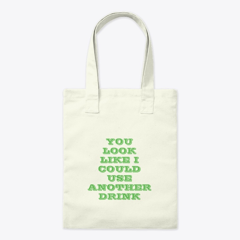 You Look Like I Could Use Another Drink