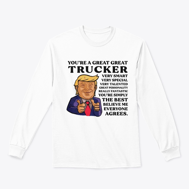  You Are Great Trucker