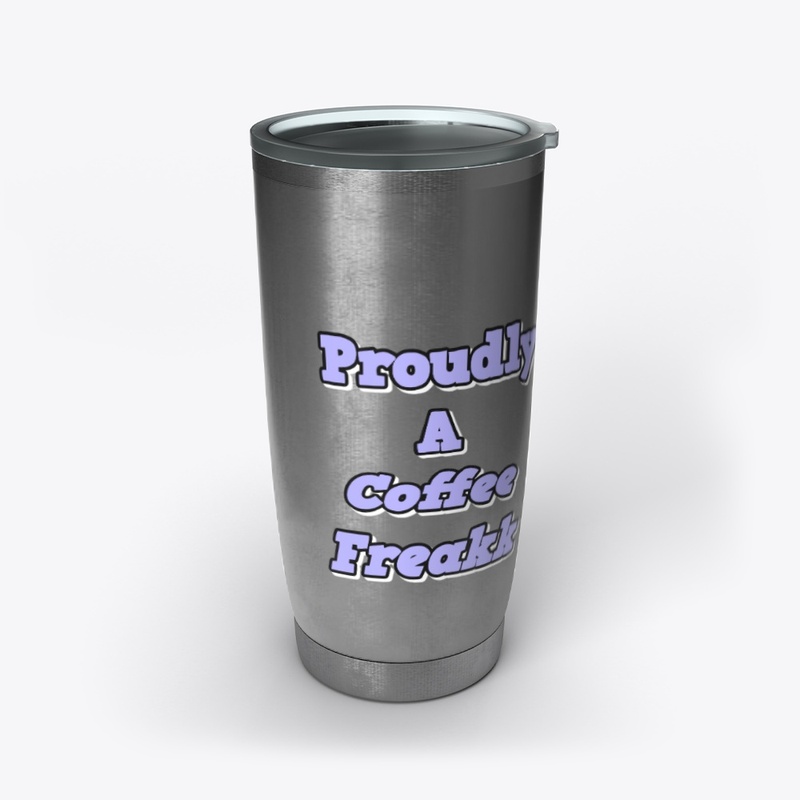 Proudly A Coffee Freakk