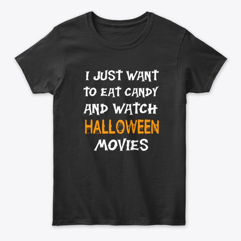 I JUST WANT TO EAT CANDY AND WATCH HALLO