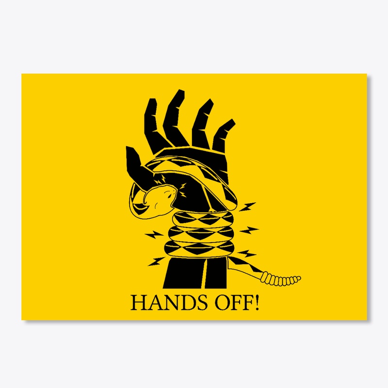 HANDS OFF!