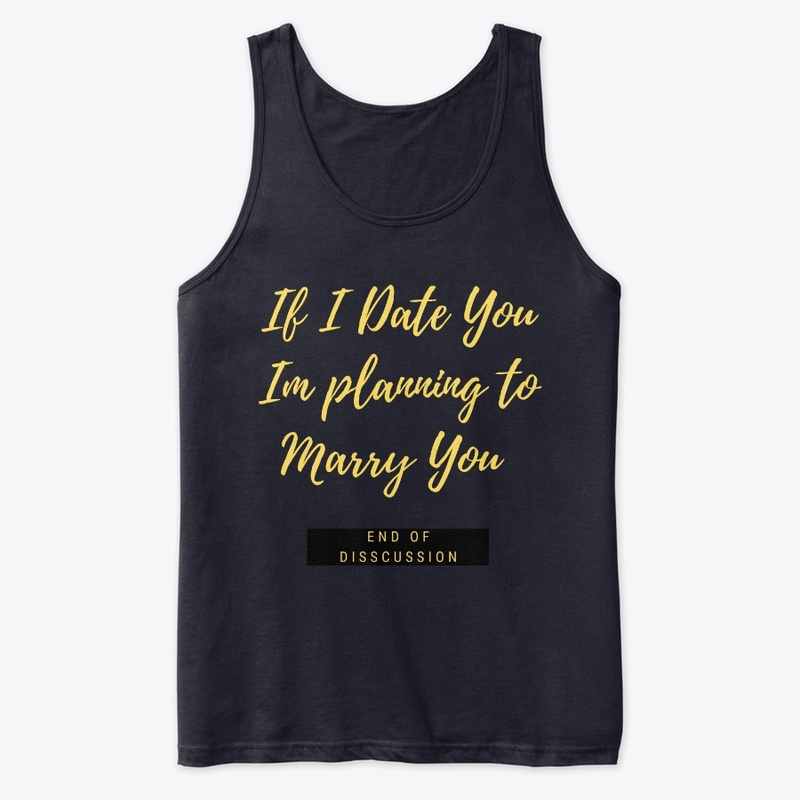 If I Date You