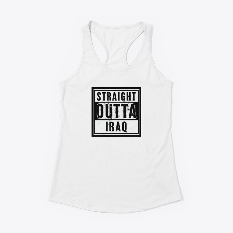 Straight Outta Iraq - Women's Racerback Tank - Women's Racerback Tank - Women's Racerback Tank - Women's Racerback Tank