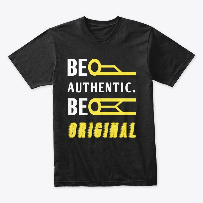 Be Authentic Be Original