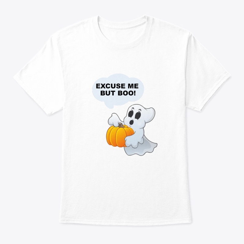Happy Halloween - Excuse me but boo!