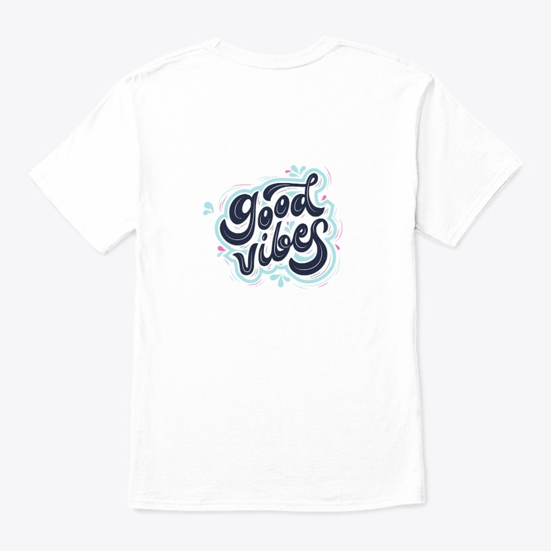 Good vibes Tee shirt.