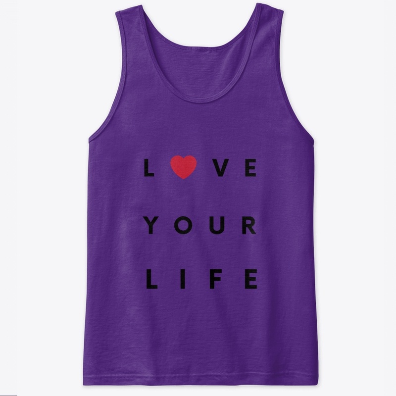 Love Your Life