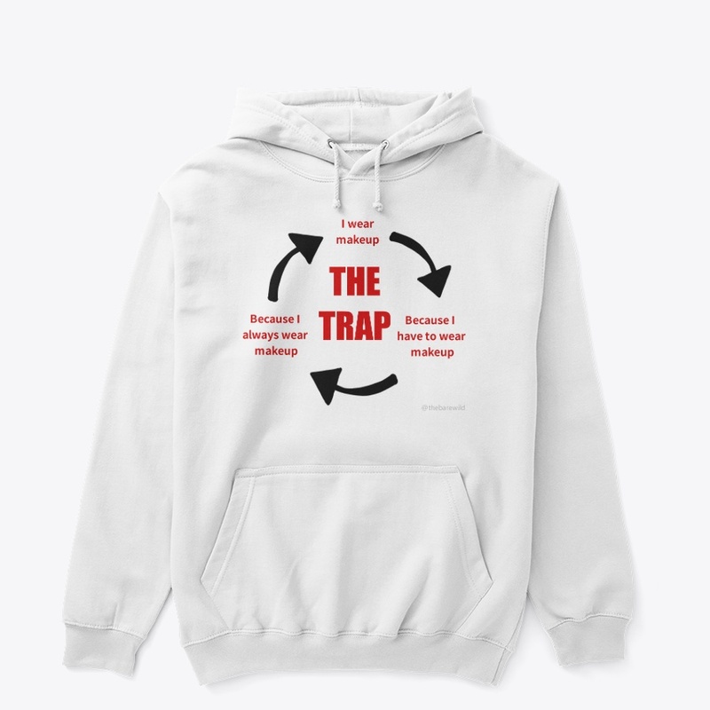 The Makeup Trap