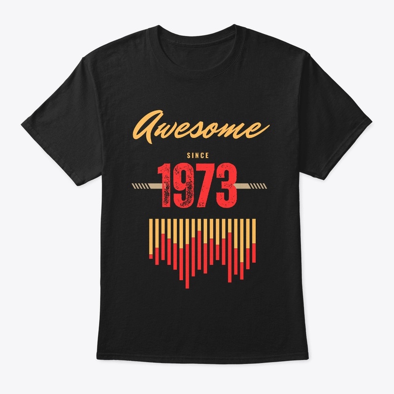 awesome since 1973