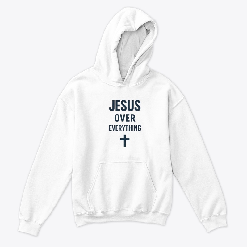 Jesus Over Everything